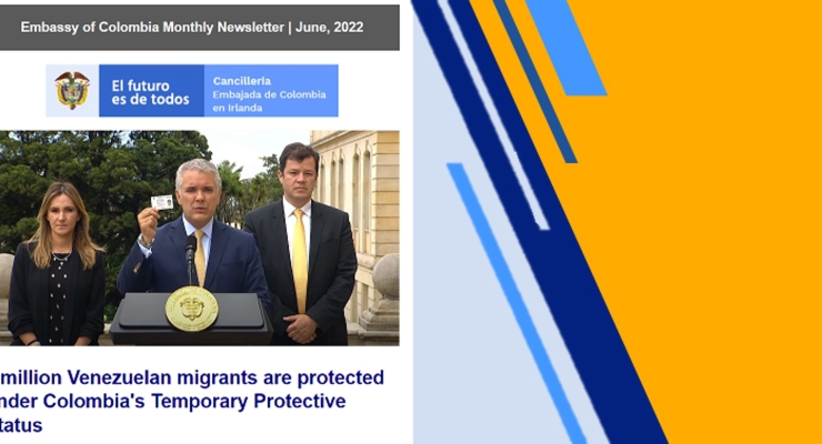 Embassy of Colombia Monthly Newsletter - June, 2022